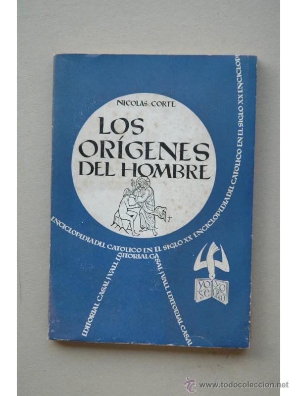 Libros: Los or&iacute;genes del hombre - CORTE, Nicolas - Foto 1
