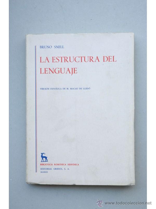 Libros: La estructura del lenguaje - SNELL, Bruno - Foto 1