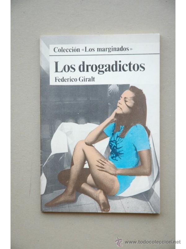 Libros: Los drogadictos - GIRALT, Federico - Foto 1