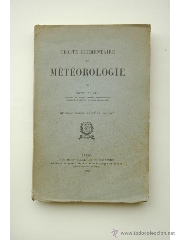 Libros: Trait&eacute; &eacute;lementaire de m&eacute;t&eacute;orologie - ANGOT, Alfred - Foto 1