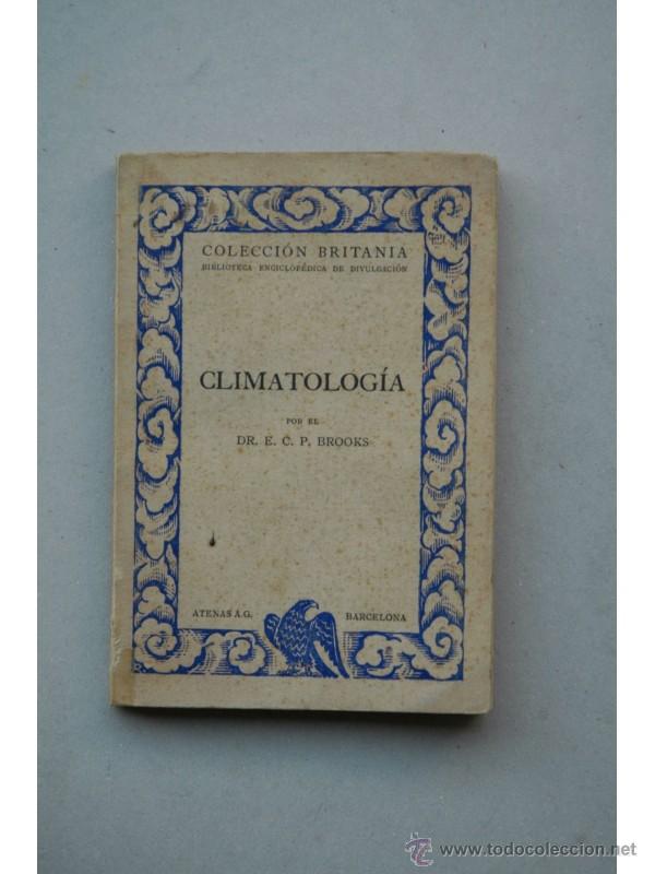 Libros: Climatolog&iacute;a - BROOKS, C. P. E. - Foto 1