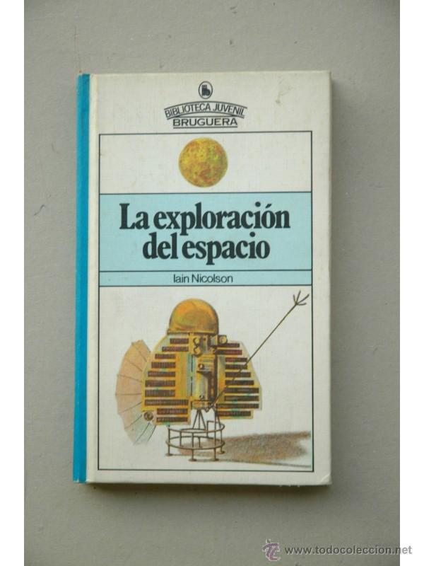 Libros: La exploraci&oacute;n del espacio - NICOLSON, Lain - Foto 1