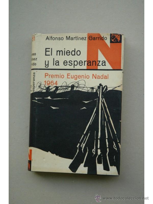 Libros: El miedo y la esperanza - MART&Iacute;NEZ GARRIDO, Alfonso - Foto 1