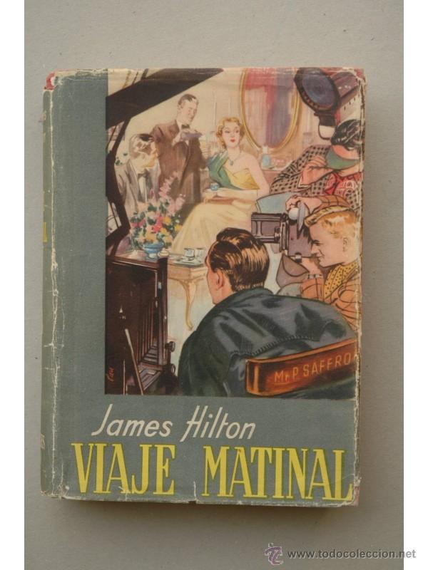 Libros: Viaje matinal - HILTON, James - Foto 1