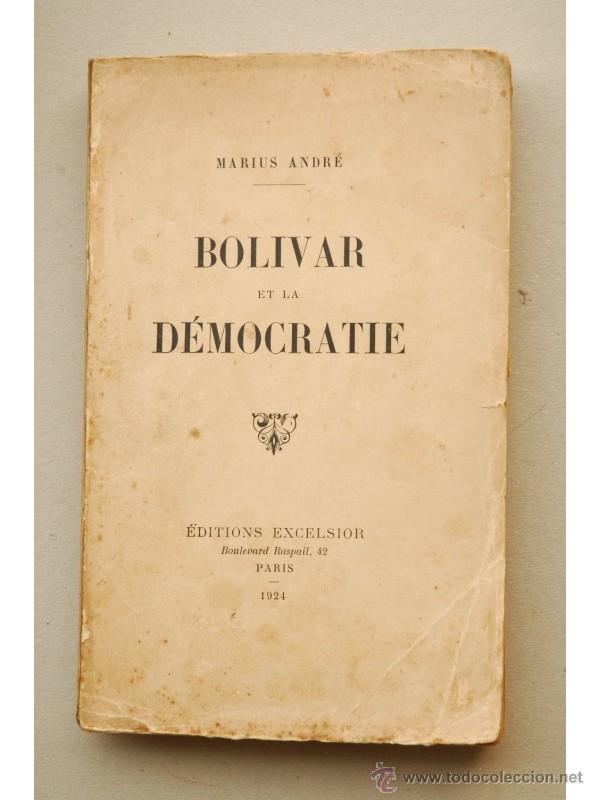 Libros: Bolivar et la D&eacute;mocratie - ANDR&Eacute;, Marius - Foto 1