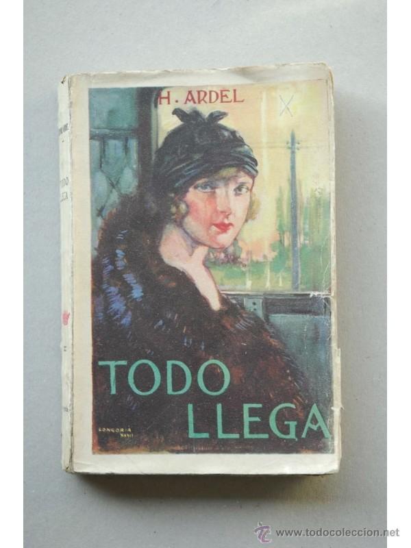 Libros: Todo llega - ARDEL, Henry - Foto 1