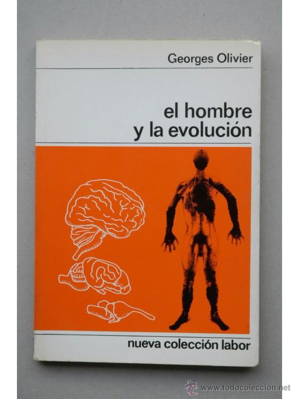 Libros: El hombre y la evoluci&oacute;n - OLIVIER, Georges - Foto 1