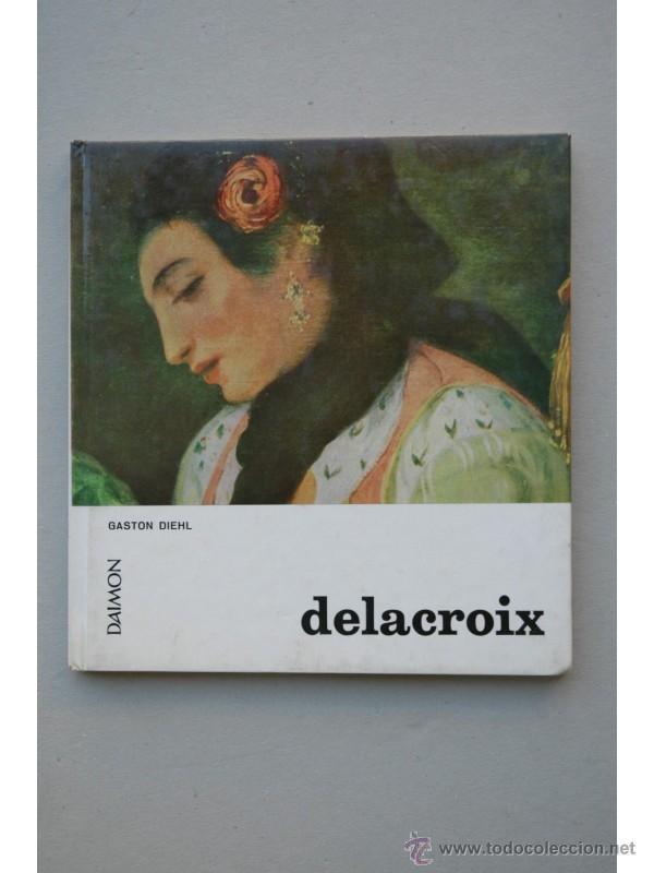 Libros: Delacroix - DIEHL, Gaston - Foto 1