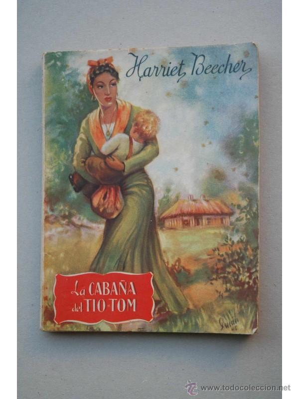 Libros: La caba&ntilde;a del t&iacute;o Tom - BEECHER-STOWE, Harriet - Foto 1