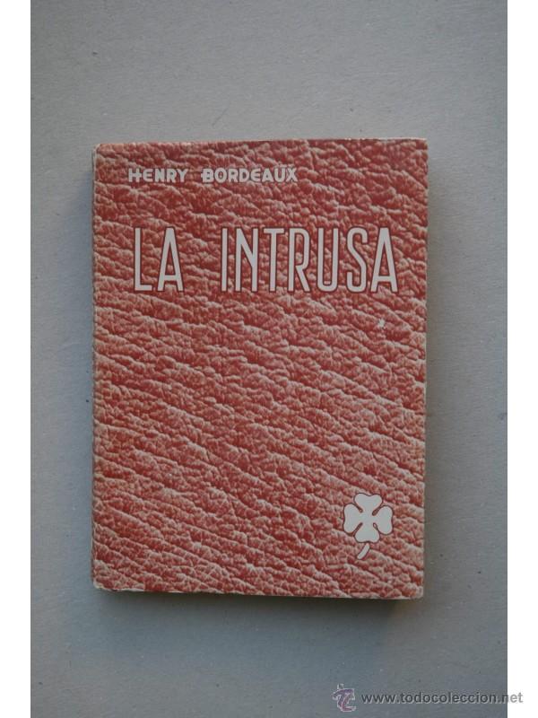 Libros: La intrusa - BORDEAUX, Henry - Foto 1