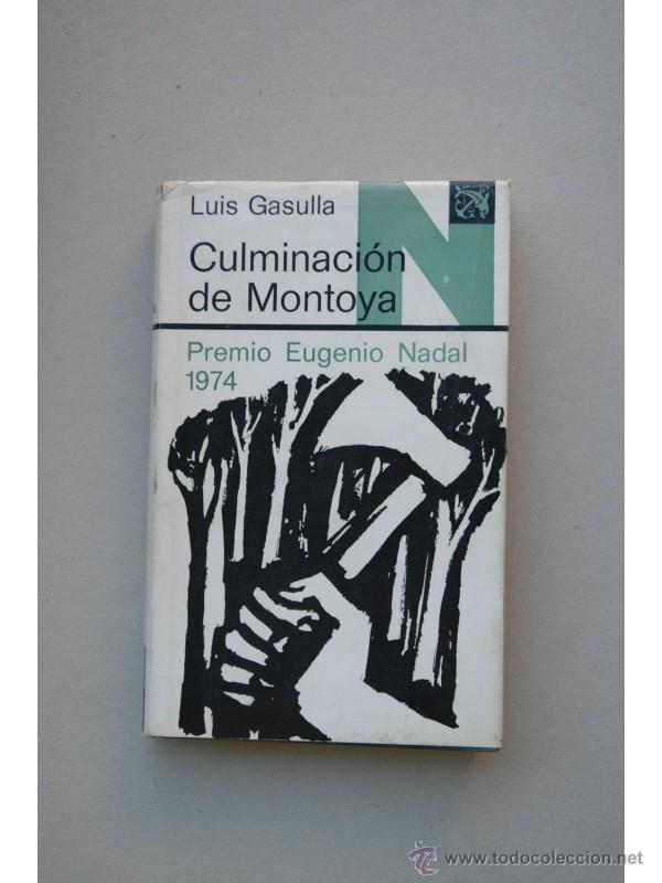 Libros: Culminaci&oacute;n de Montoya - GASULLA, Luis - Foto 1