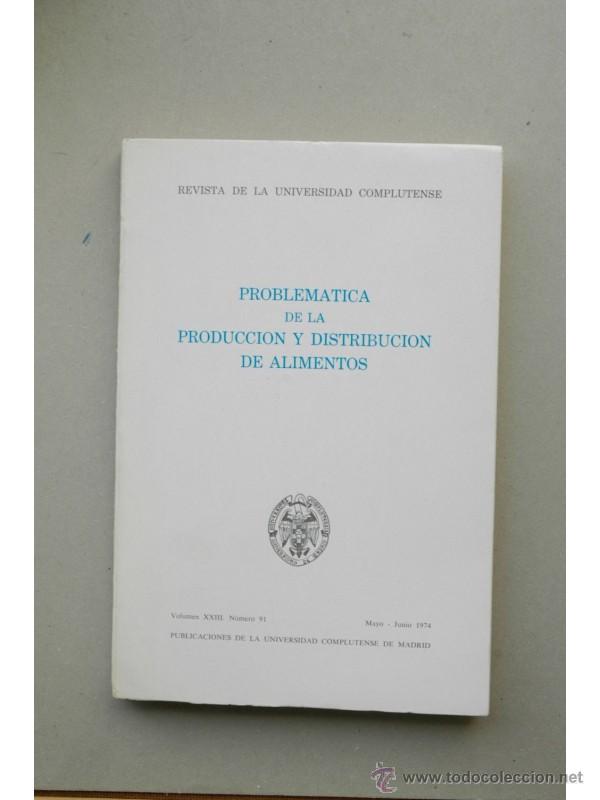 Libros: PROBLEM&Aacute;TICA de la producci&oacute;n de alimentos - AUTORES VARIOS - Foto 1