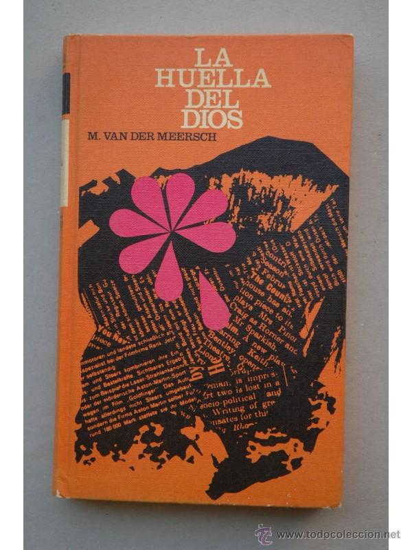 Libros: La huella del Dios - MEERSCH, Maxence van der - Foto 1