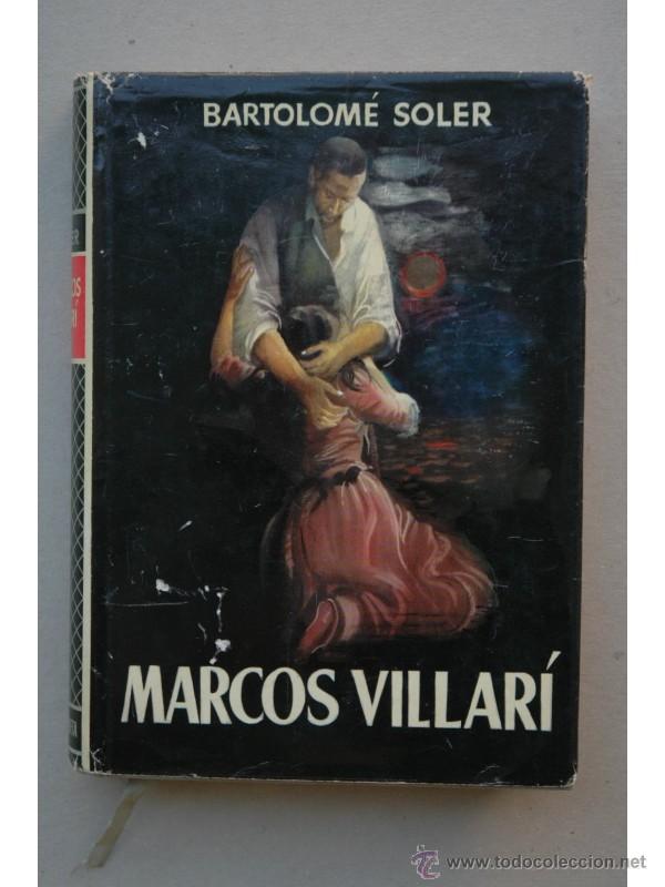 Libros: Marcos Villar&iacute; : novela - SOLER, Bartolom&eacute; - Foto 1