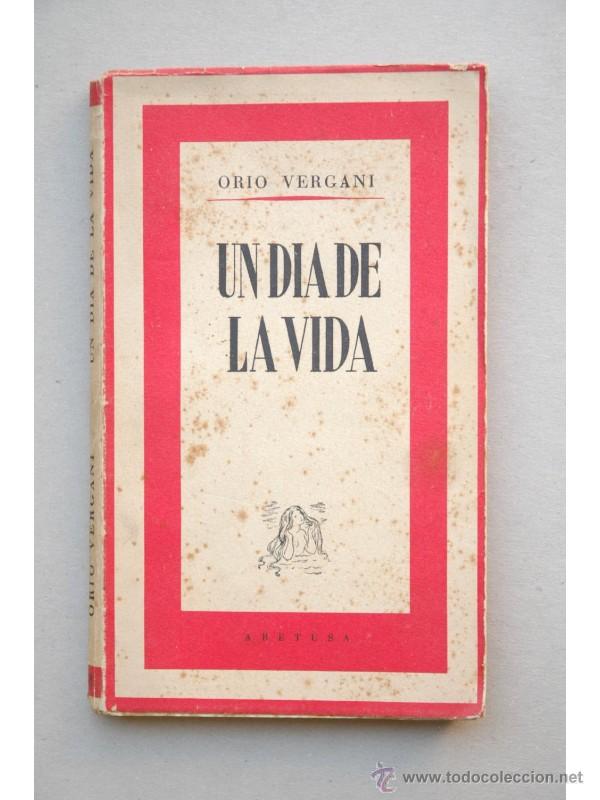Libros: Un d&iacute;a de la vida - VERGANI, Orio - Foto 1