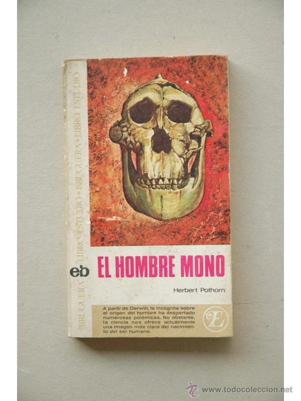 Libros: El hombre mono - POTHORN, Herbert - Foto 1