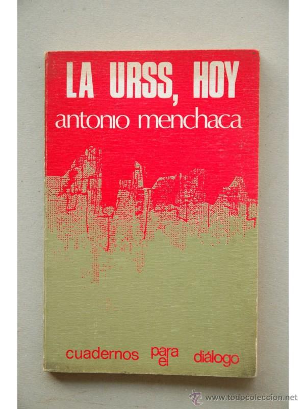 Libros: La URSS, hoy - MENCHACA, Antonio - Foto 1