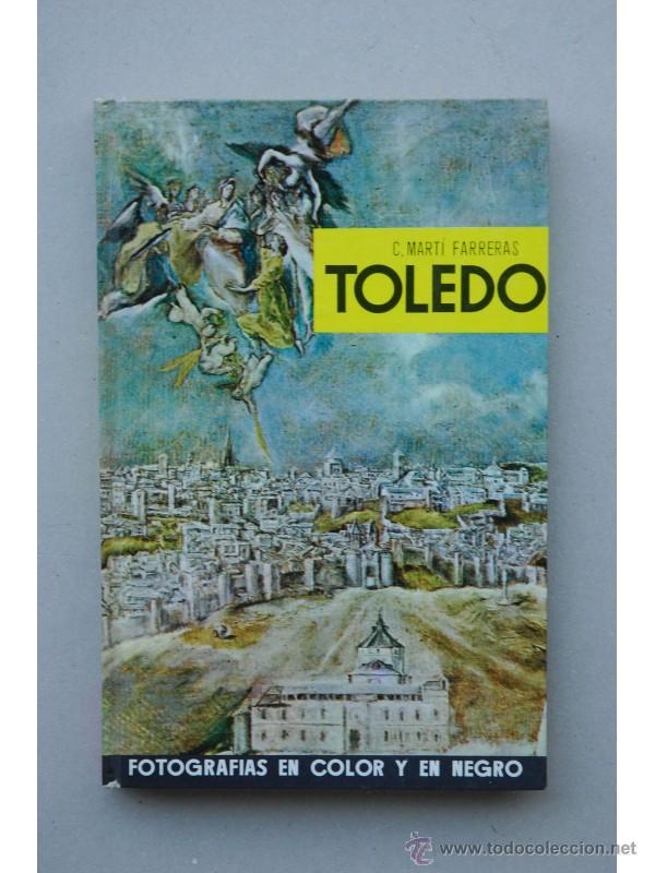 Libros: Toledo - MART&Iacute; FARRERAS, C. - Foto 1