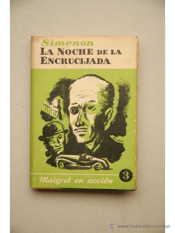 Libros: La noche de la encrucijada - SIMENON, Georges - Foto 1