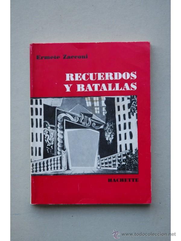 Libri di seconda mano: Recuerdos y batallas - ZACCONI, Ermete