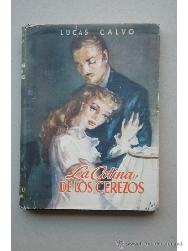 Libros: La colina de Los Cerezos - CALVO, Lucas - Foto 1