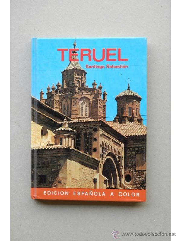 Libros: Teruel - SEBASTIAN, Santiago - Foto 1