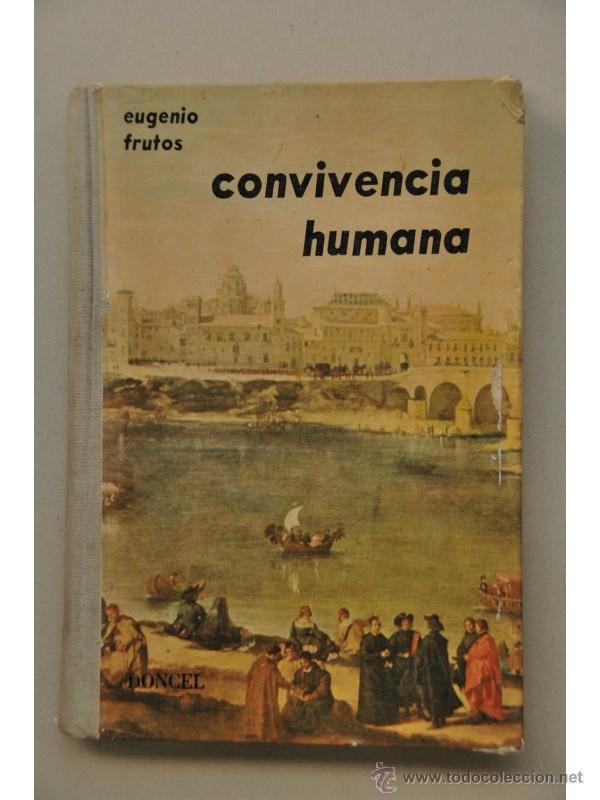 Libros: Convivencia humana - FRUTOS CORT&Eacute;S, Eugenio - Foto 1