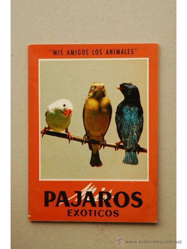 Libros: MIS p&aacute;jaros ex&oacute;ticos - Foto 1