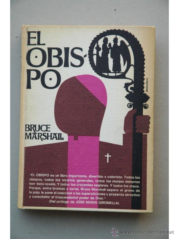 Libros: El obispo - MARSHALL, Bruce - Foto 1