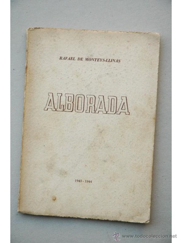 Libros: Alborada - MONTEYS-LLINAS, Rafael de - Foto 1