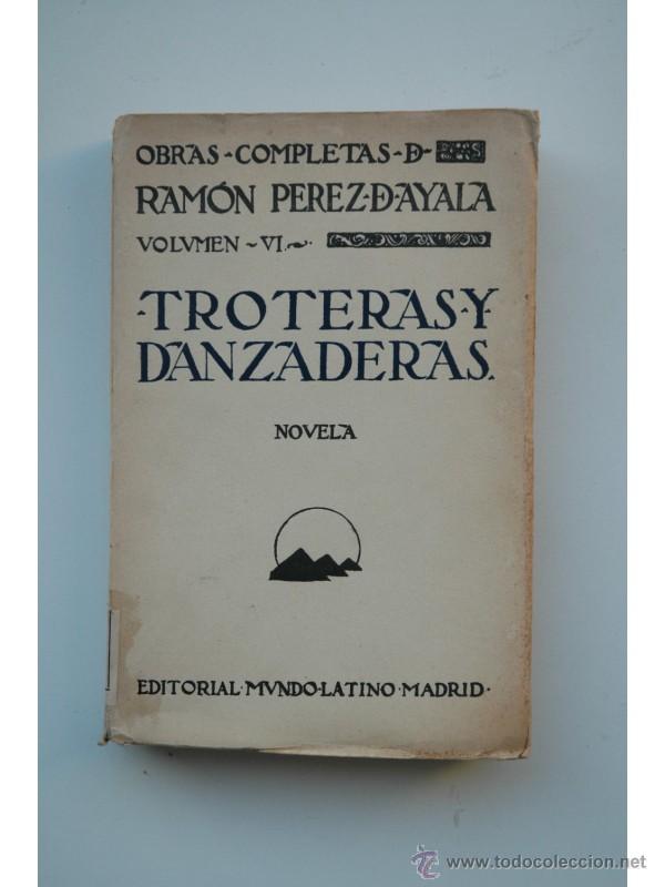 Libros: Troteras y danzaderas : novela - P&Eacute;REZ DE AYALA, Ram&oacute;n - Foto 1