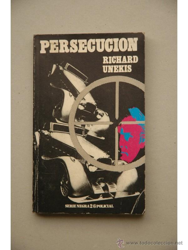 Libros: Persecuci&oacute;n - UNEKIS, Richard - Foto 1