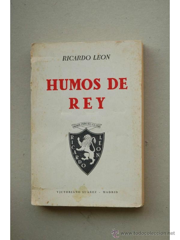 Libros: Humos de Rey : novela - LE&Oacute;N, Ricardo - Foto 1