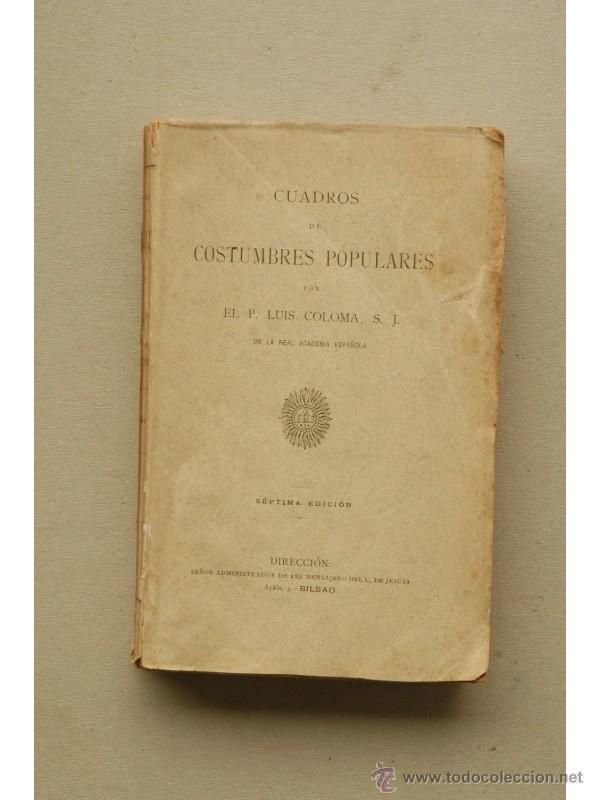 Libros: Cuadros de costumbres populares - COLOMA, Luis - Foto 1