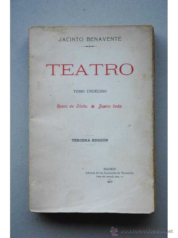 Libros: Rosas de oto&ntilde;o , Buena boda - BENAVENTE, Jacinto - Foto 1