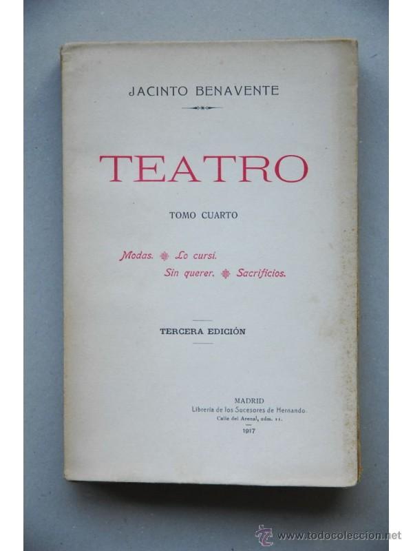 Libros: Modas , Lo cursi , Sin querer , Sacrificios - BENAVENTE, Jacinto - Foto 1