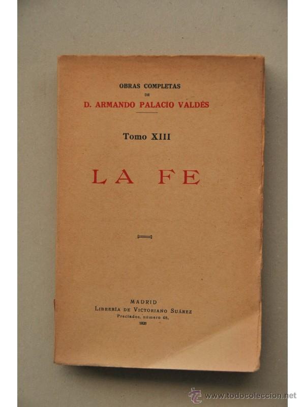 Libros: La fe - PALACIO VALD&Eacute;S, Armando - Foto 1