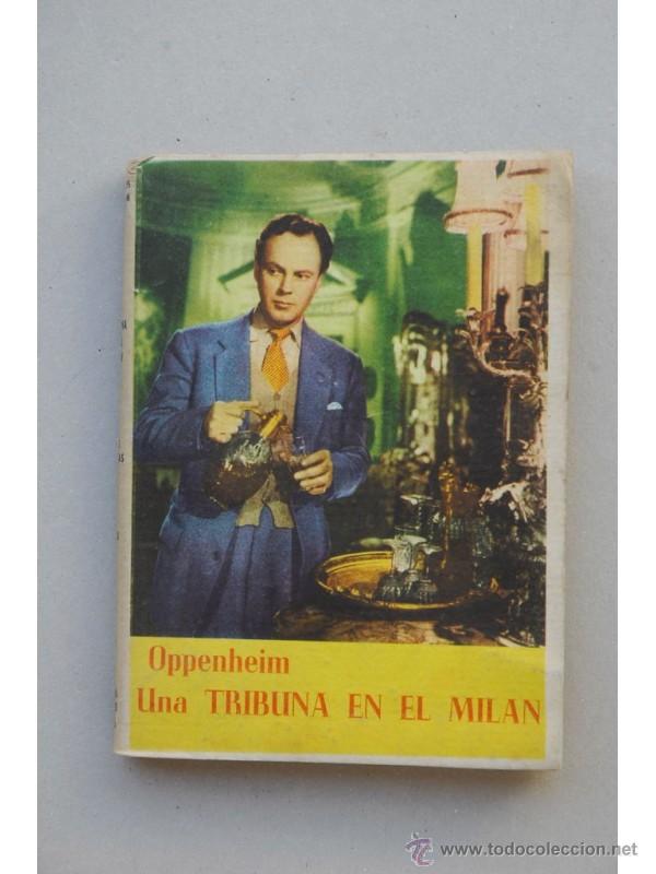 Libros: Una tribuna en el Mil&aacute;n - OPPENHEIM, E.Phillips - Foto 1