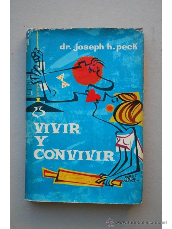 Libros: Vivir y convivir - PECK, Joseph H. - Foto 1