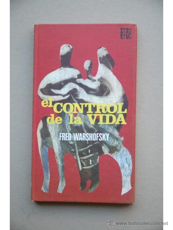 Libros: El control de la vida - WARSHOFSKY, Fred - Foto 1