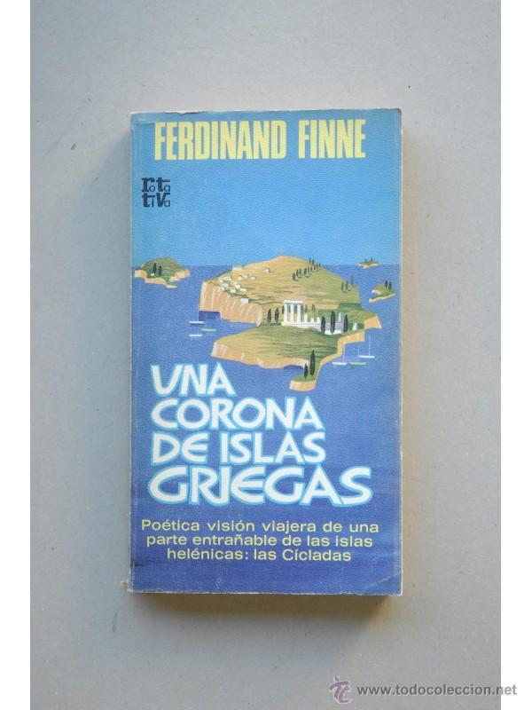 Libros: Una corona de islas griegas - FINNE, Ferdinand - Foto 1