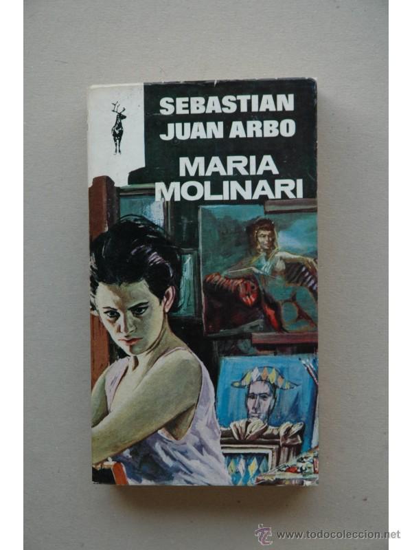 Libros: Mar&iacute;a Molinari - ARB&Oacute;, Sebasti&aacute;n Juan - Foto 1