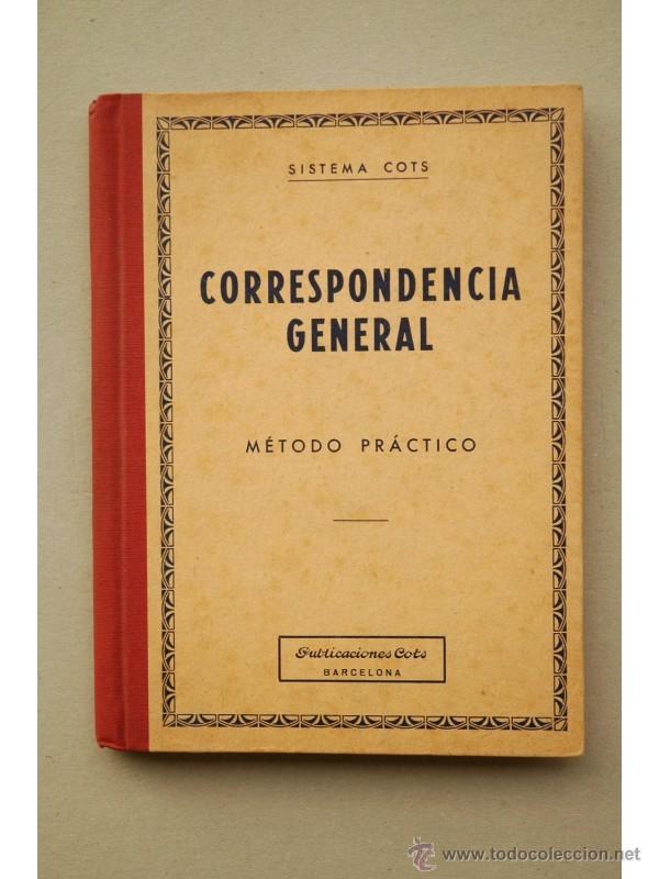 Libros: Correspondencia general. Sistema Cots : M&eacute;todo pr&aacute;ctico - MU&Ntilde;OZ, J. - Foto 1