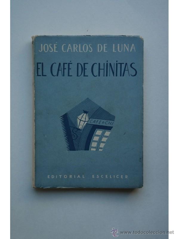 Libros: El caf&eacute; de Chinitas - LUNA, Jos&eacute; Carlos de - Foto 1