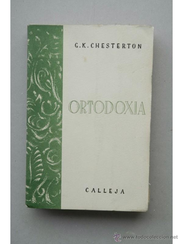 Libros: Orotodoxia - CHESTERTON, G. K. - Foto 1