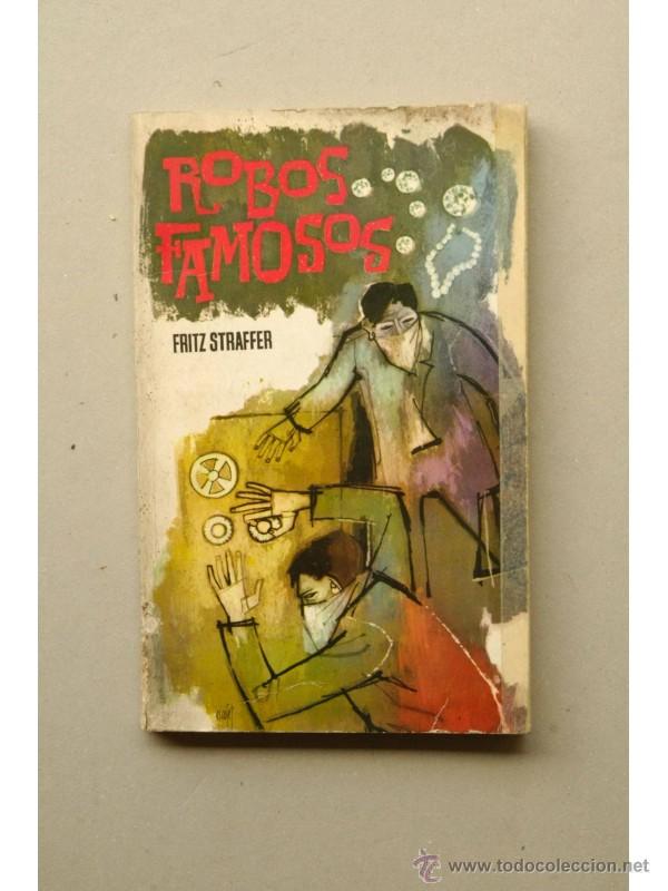 Libros: Robos famosos - STRAFFER, Fritz - Foto 1