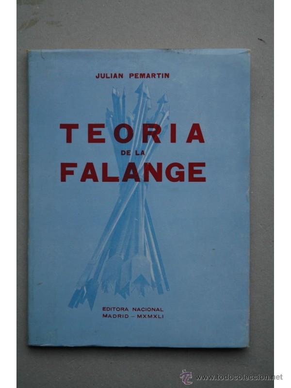 Libros: Teor&iacute;a de la Falange - PEMART&Iacute;N, Juli&aacute;n - Foto 1