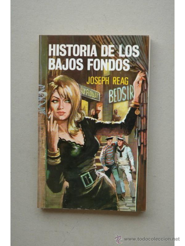 Libros: Historia de los bajos fondos - REAG, Joseph - Foto 1