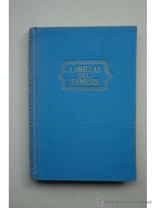 Libros: A orillas del T&aacute;mesis - MAUGHAM, William Somerset - Foto 1