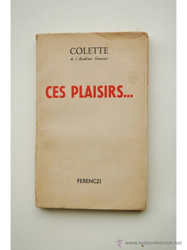 Libros: Ces plaisirs... - COLETTE - Foto 1